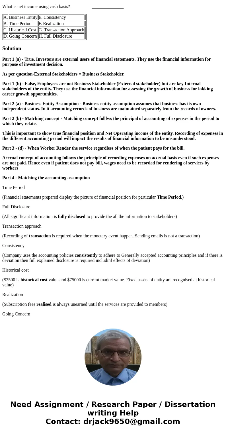 1. a. T of F: Investors are an example of an external user (business stakeholder) of financial information. (If false, identify and correct the errors.) b. T or 1. a. T of F: Investors are an example of an external user (business stakeholder) of financial information. (If false, identify and correct the errors.) b. T or