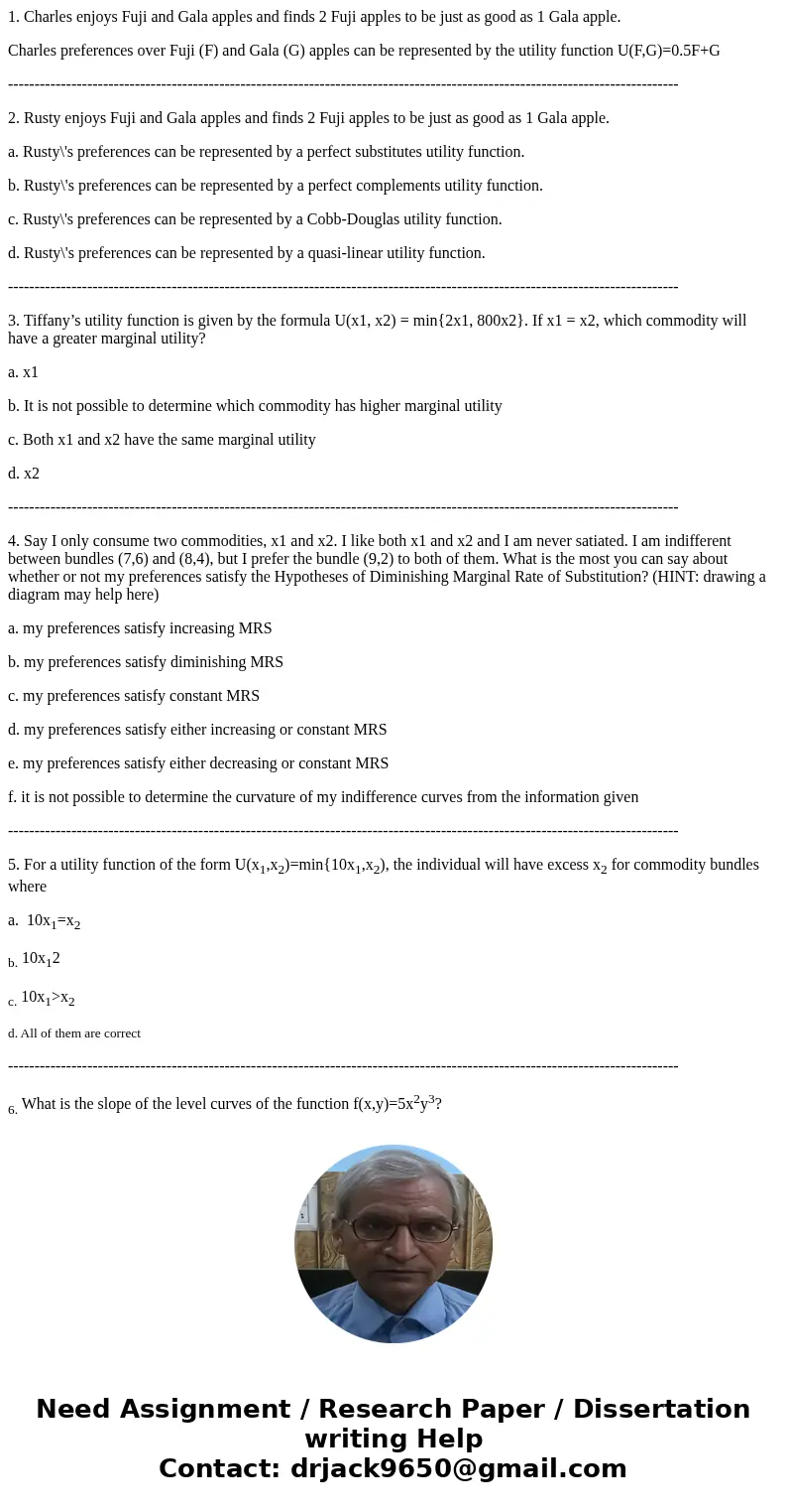 1. Charles enjoys Fuji and Gala apples and finds 2 Fuji apples to be just as good as 1 Gala apple. Charles preferences over Fuji (F) and Gala (G) apples can be  1. Charles enjoys Fuji and Gala apples and finds 2 Fuji apples to be just as good as 1 Gala apple. Charles preferences over Fuji (F) and Gala (G) apples can be