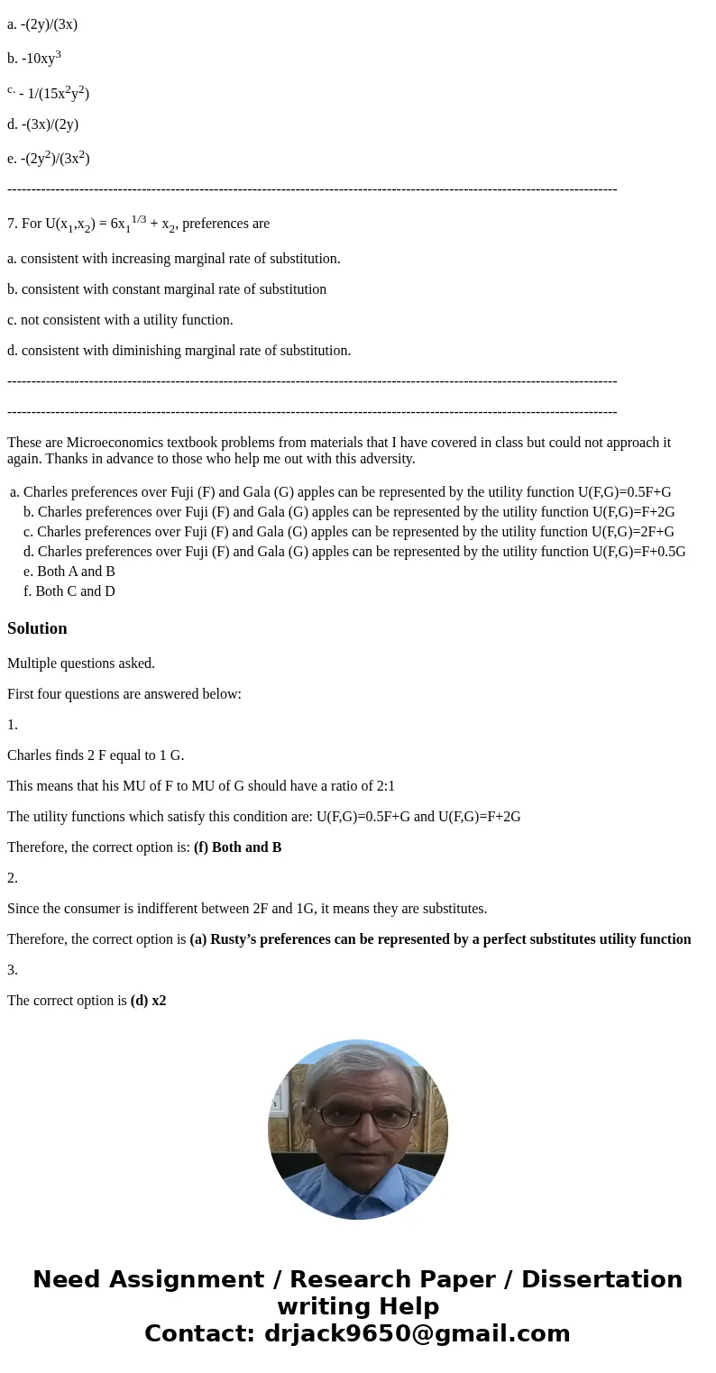 1. Charles enjoys Fuji and Gala apples and finds 2 Fuji apples to be just as good as 1 Gala apple. Charles preferences over Fuji (F) and Gala (G) apples can be  1. Charles enjoys Fuji and Gala apples and finds 2 Fuji apples to be just as good as 1 Gala apple. Charles preferences over Fuji (F) and Gala (G) apples can be