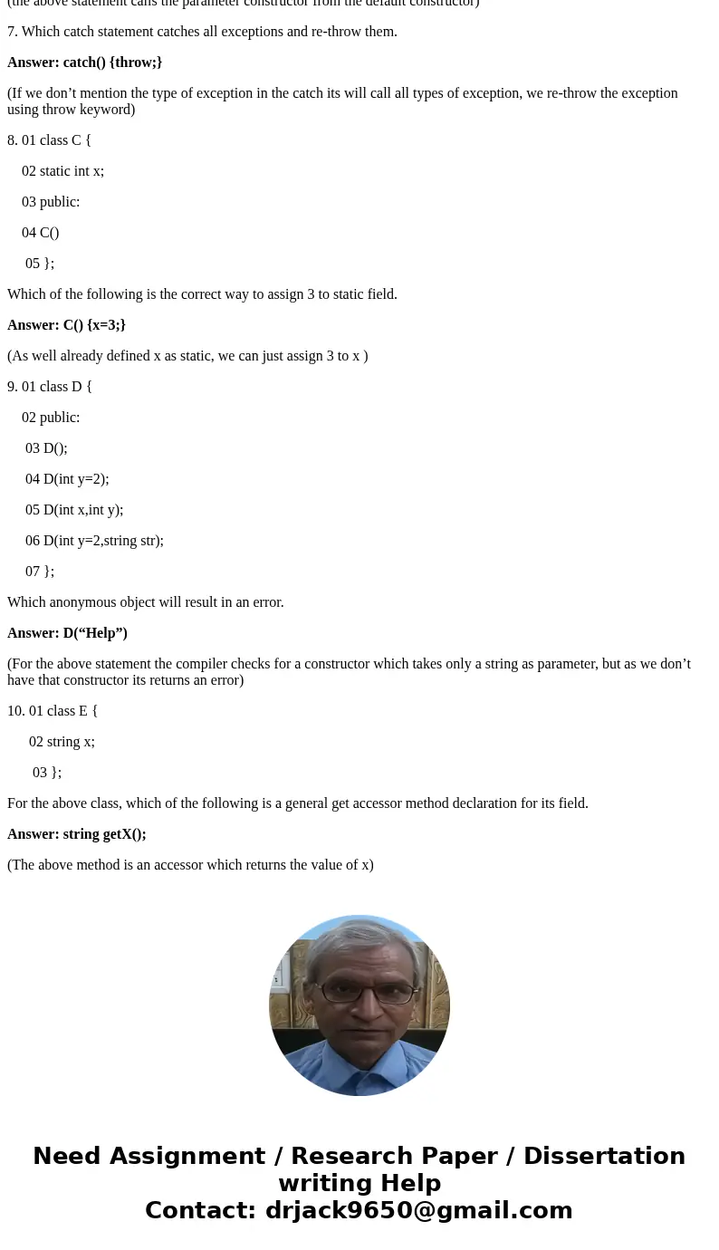 1. The is called whenever a class object is no longer in use. It is used for garbage collection. a) cleaner b) destructor c) copy constructor d) assignment ope  1. The is called whenever a class object is no longer in use. It is used for garbage collection. a) cleaner b) destructor c) copy constructor d) assignment ope
