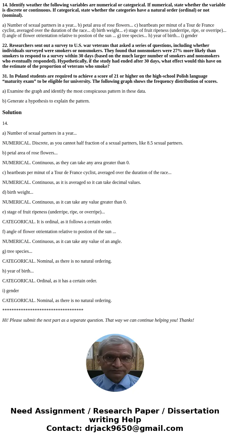 14. Identify weather the following variables are numerical or categorical. If numerical, state whether the variable is discrete or continuous. If categorical, s 14. Identify weather the following variables are numerical or categorical. If numerical, state whether the variable is discrete or continuous. If categorical, s