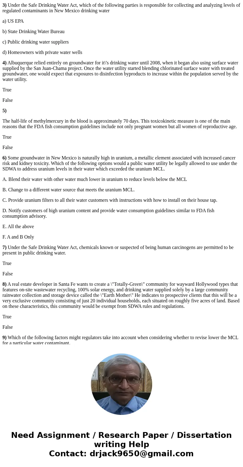 3) Under the Safe Drinking Water Act, which of the following parties is responsible for collecting and analyzing levels of regulated contaminants in New Mexico 