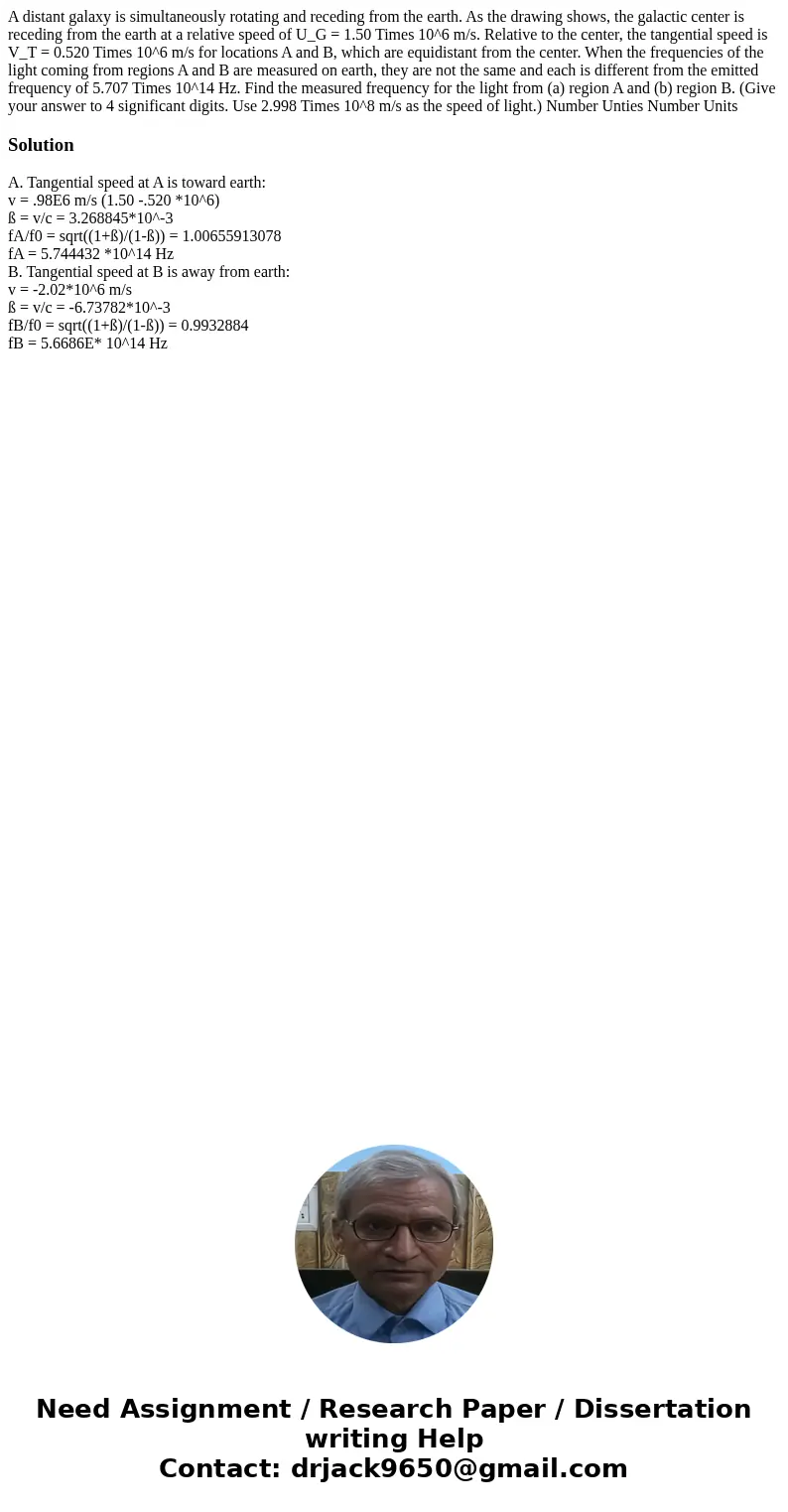  A distant galaxy is simultaneously rotating and receding from the earth. As the drawing shows, the galactic center is receding from the earth at a relative spe