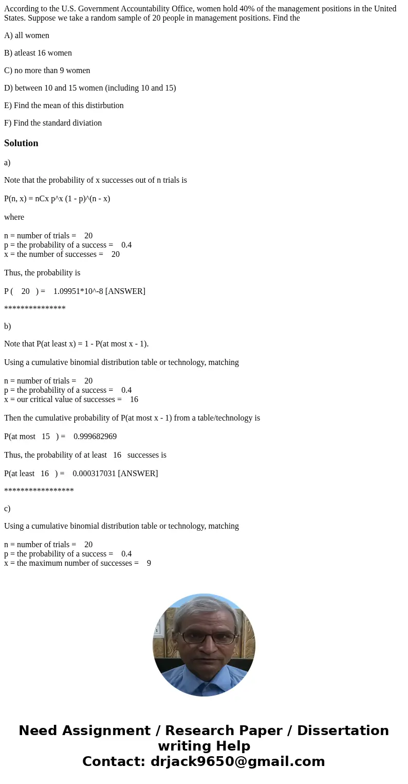 According to the U.S. Government Accountability Office, women hold 40% of the management positions in the United States. Suppose we take a random sample of 20 p