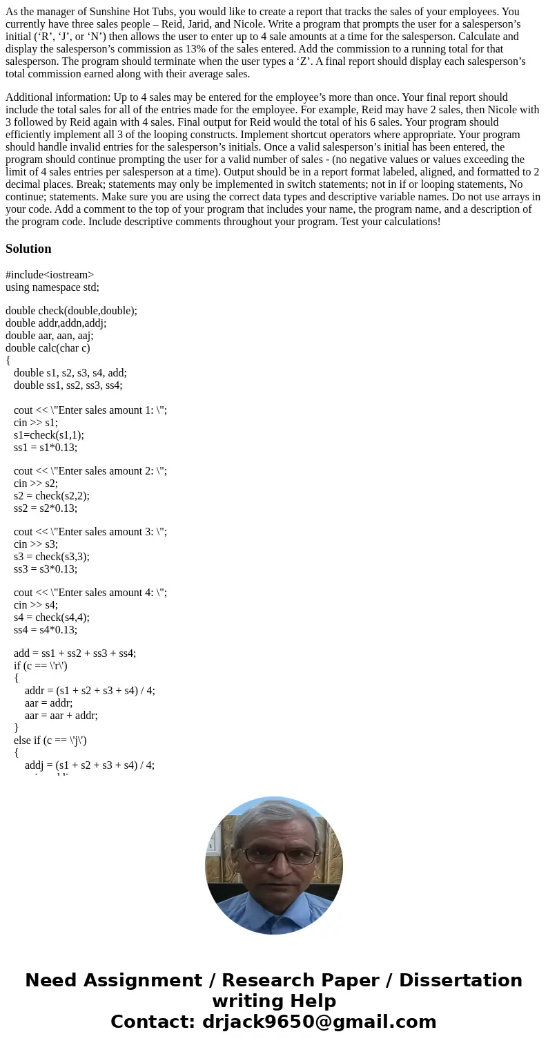 As the manager of Sunshine Hot Tubs, you would like to create a report that tracks the sales of your employees. You currently have three sales people – Reid, Ja As the manager of Sunshine Hot Tubs, you would like to create a report that tracks the sales of your employees. You currently have three sales people – Reid, Ja