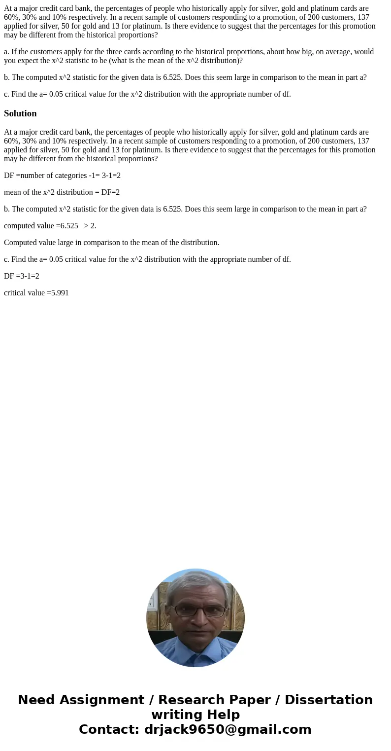 At a major credit card bank, the percentages of people who historically apply for silver, gold and platinum cards are 60%, 30% and 10% respectively. In a recent