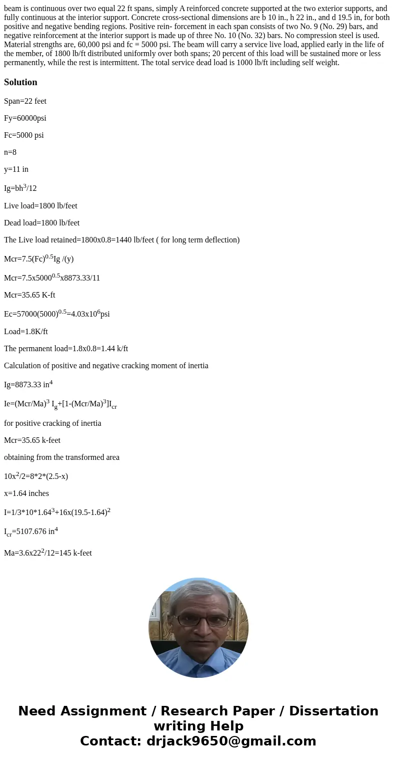  beam is continuous over two equal 22 ft spans, simply A reinforced concrete supported at the two exterior supports, and fully continuous at the interior suppor