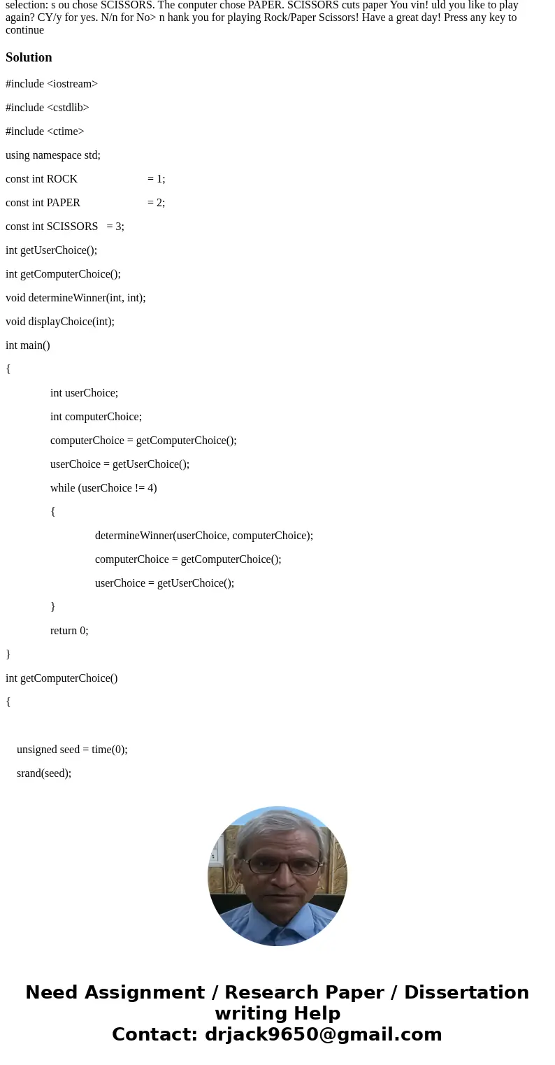 C++ assignment please answer in c++!! I need help with this rock paper scissors assignment I have tried to do it and have my source code and just lost my mind a