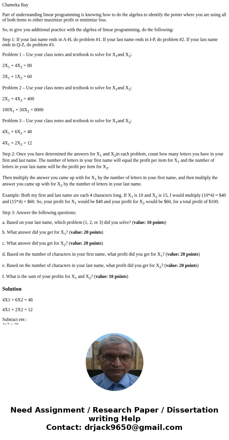 Chameka Ray Part of understanding linear programming is knowing how to do the algebra to identify the points where you are using all of both items to either max Chameka Ray Part of understanding linear programming is knowing how to do the algebra to identify the points where you are using all of both items to either max