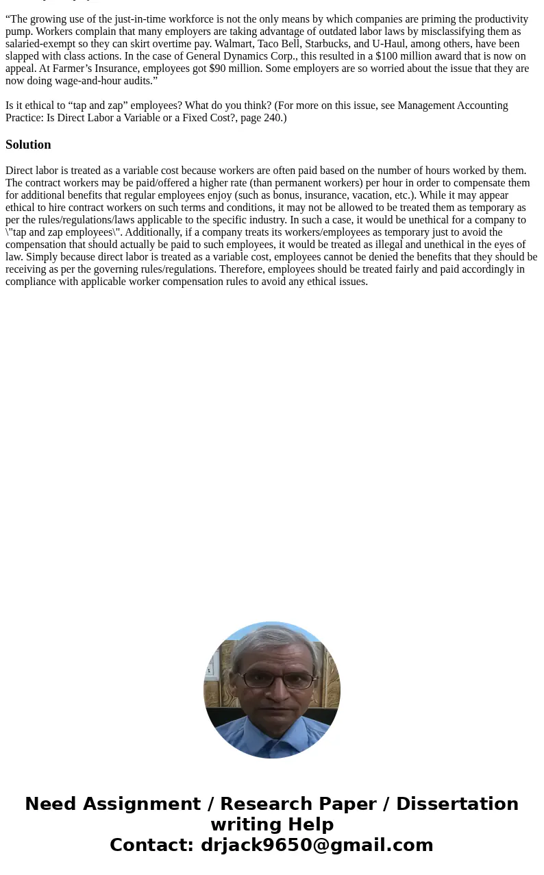  CISCO SYSTEMS, WALMART, TACO BELL, STARBUCKS, U-HAUL, GENERAL DYNAMICS, AND FARMER’S INSURANCE: IS DIRECT LABOR A VARIABLE COST? The question as to whether dir