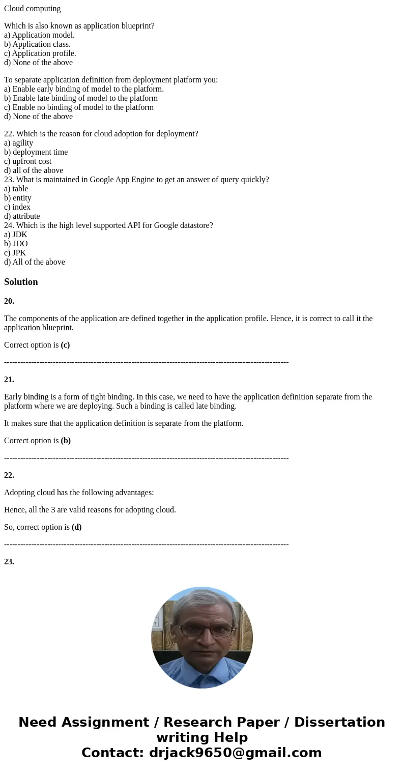 Cloud computing Which is also known as application blueprint? a) Application model. b) Application class. c) Application profile. d) None of the above To separa Cloud computing Which is also known as application blueprint? a) Application model. b) Application class. c) Application profile. d) None of the above To separa