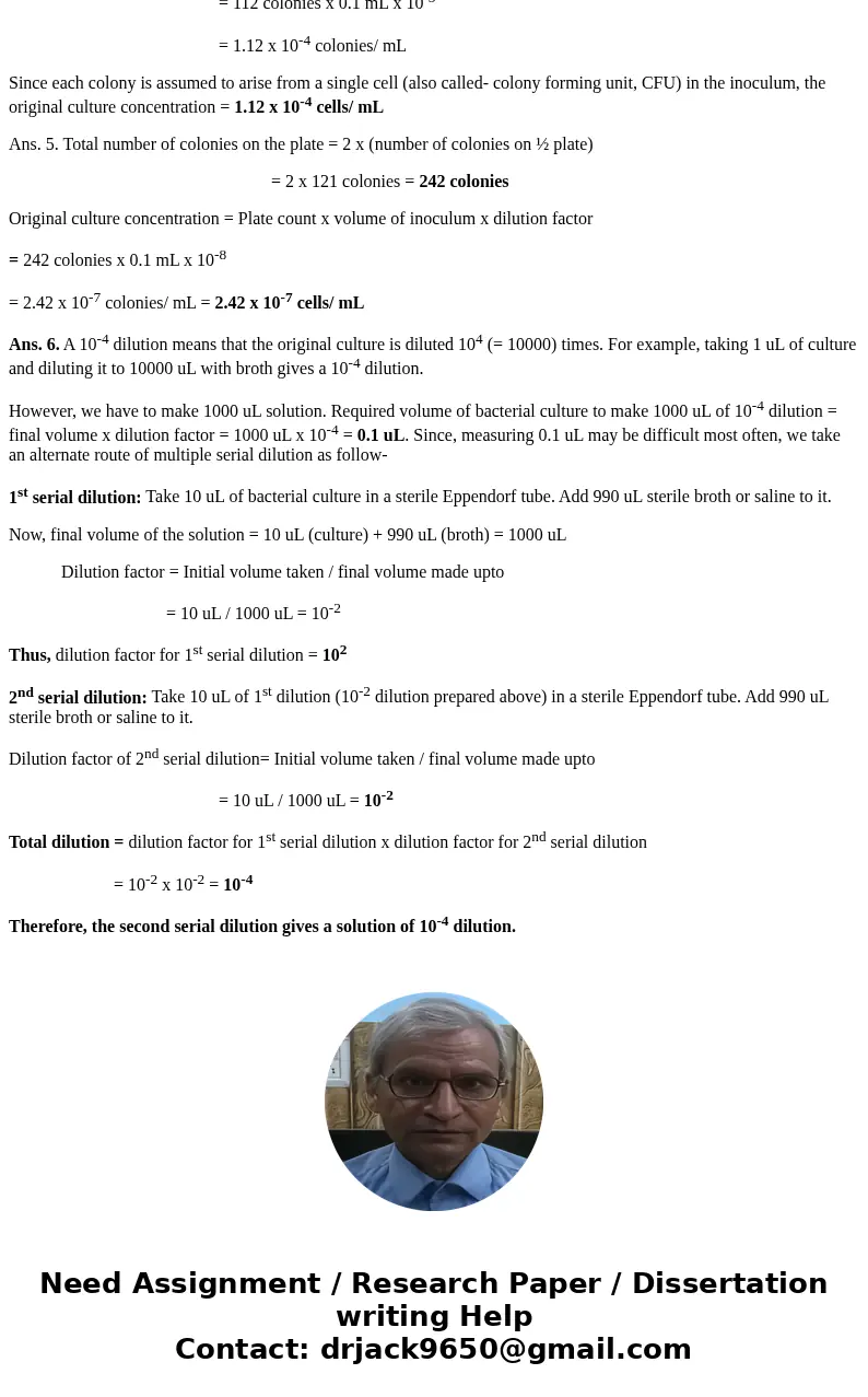 Confused on how to do these dilution problems can someone help me out please! 1. What is the final dilution factor for a suspension made from 10 ul of a 10-3 di