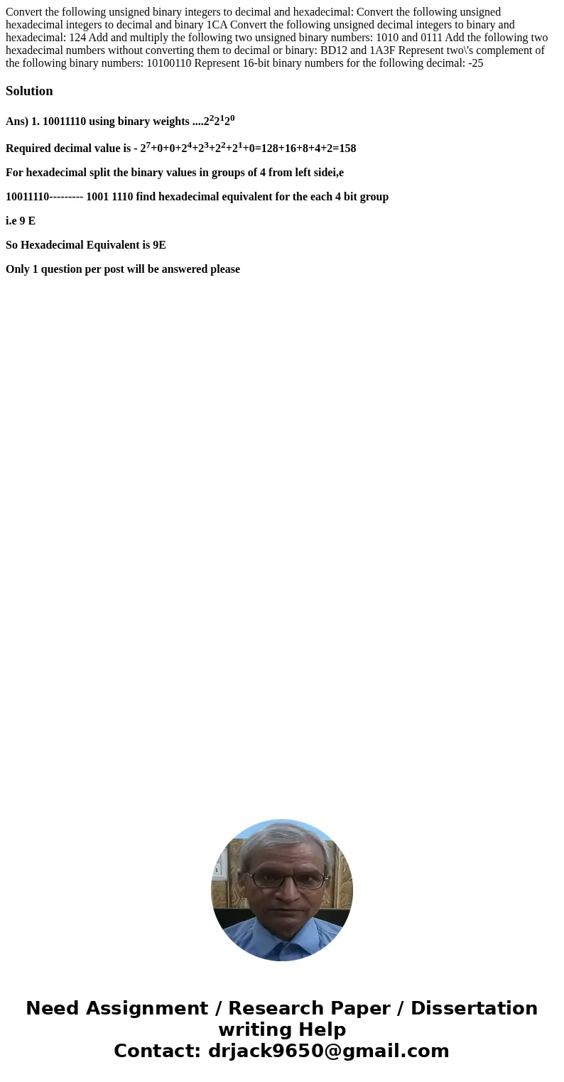 Convert the following unsigned binary integers to decimal and hexadecimal: Convert the following unsigned hexadecimal integers to decimal and binary 1CA Conver  Convert the following unsigned binary integers to decimal and hexadecimal: Convert the following unsigned hexadecimal integers to decimal and binary 1CA Conver