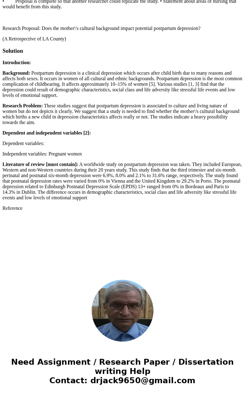Could you please fill this out for Postpartum depression: Directions Write a research proposal using your clinical question formulated earlier in the course tha