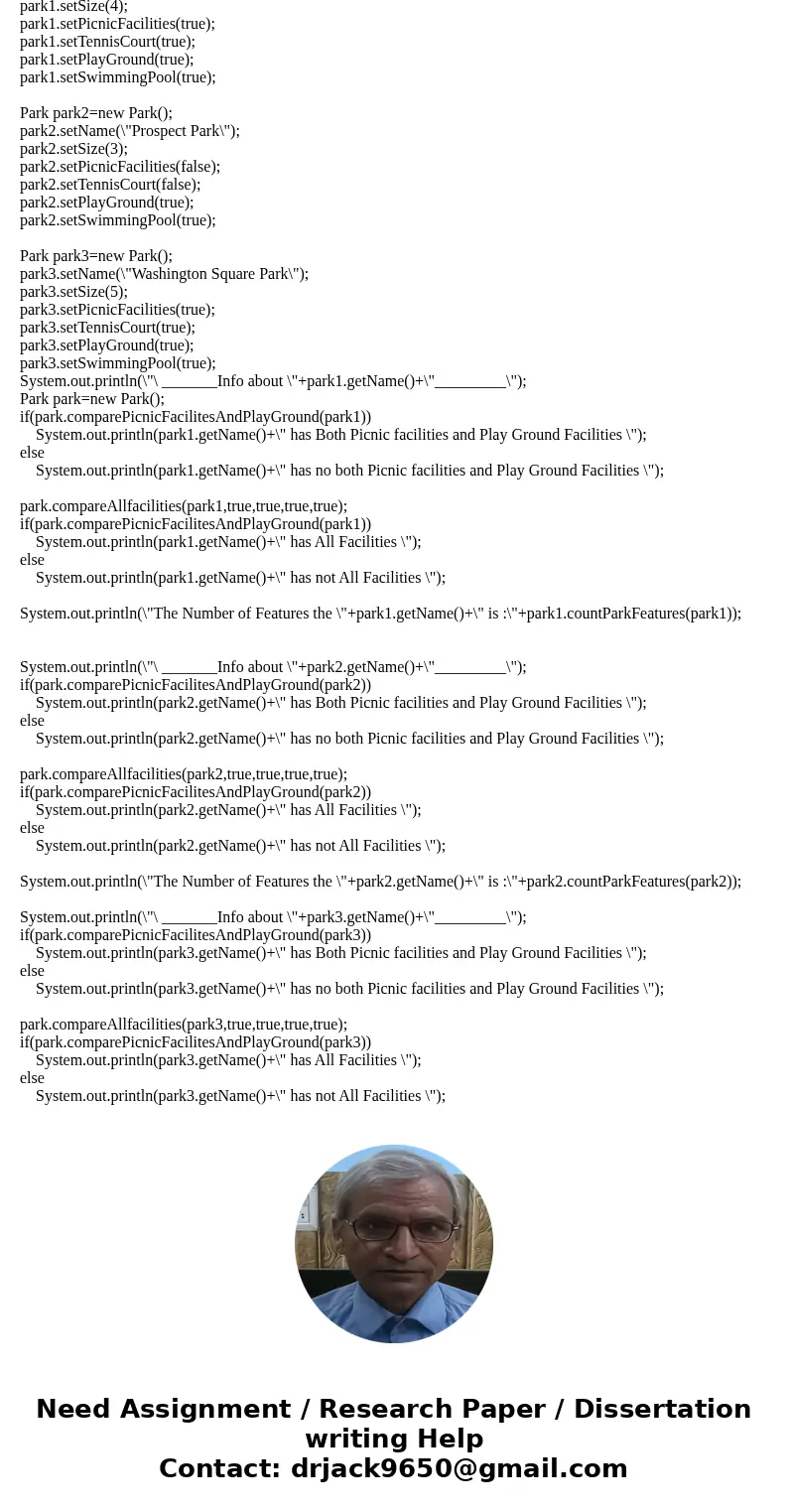  Create a class for the Parks Department in cloverdale. The class is named Park, and it contains a String field for the name of the park, an integer field for t