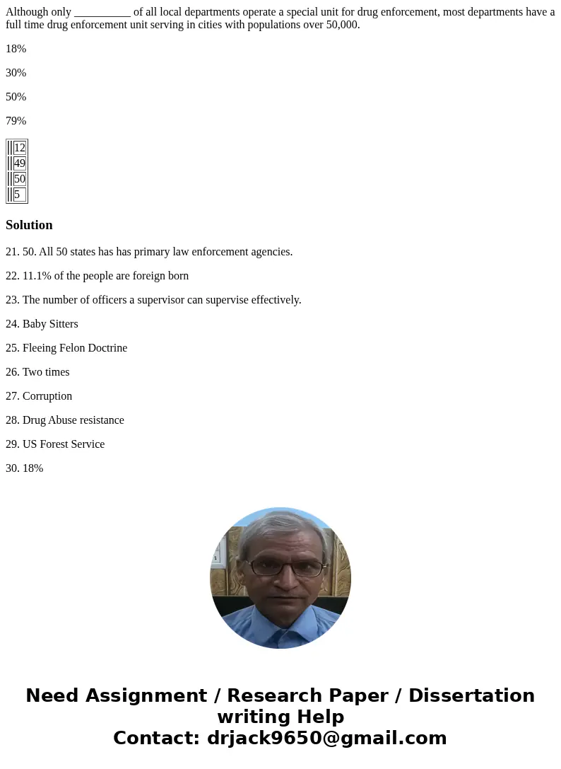 Criminal Justice Subject Question 21 Out of the 50 states in the nation, how many have a primary state law enforcement agency? 12 49 50 5 2 points Question 22 T Criminal Justice Subject Question 21 Out of the 50 states in the nation, how many have a primary state law enforcement agency? 12 49 50 5 2 points Question 22 T