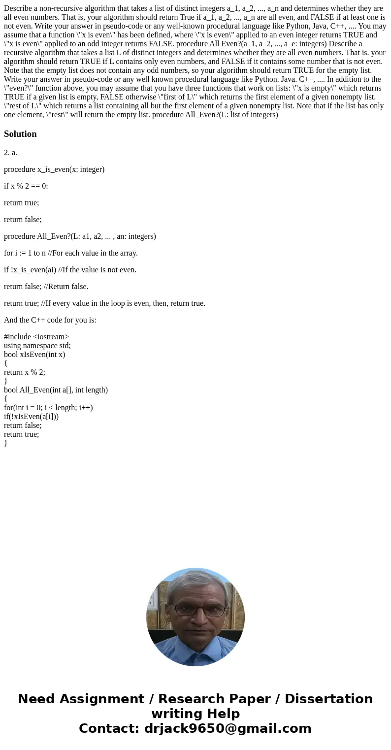  Describe a non-recursive algorithm that takes a list of distinct integers a_1, a_2, ..., a_n and determines whether they are all even numbers. That is, your al