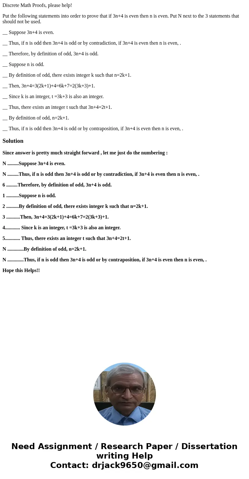 Discrete Math Proofs, please help! Put the following statements into order to prove that if 3n+4 is even then n is even. Put N next to the 3 statements that sho