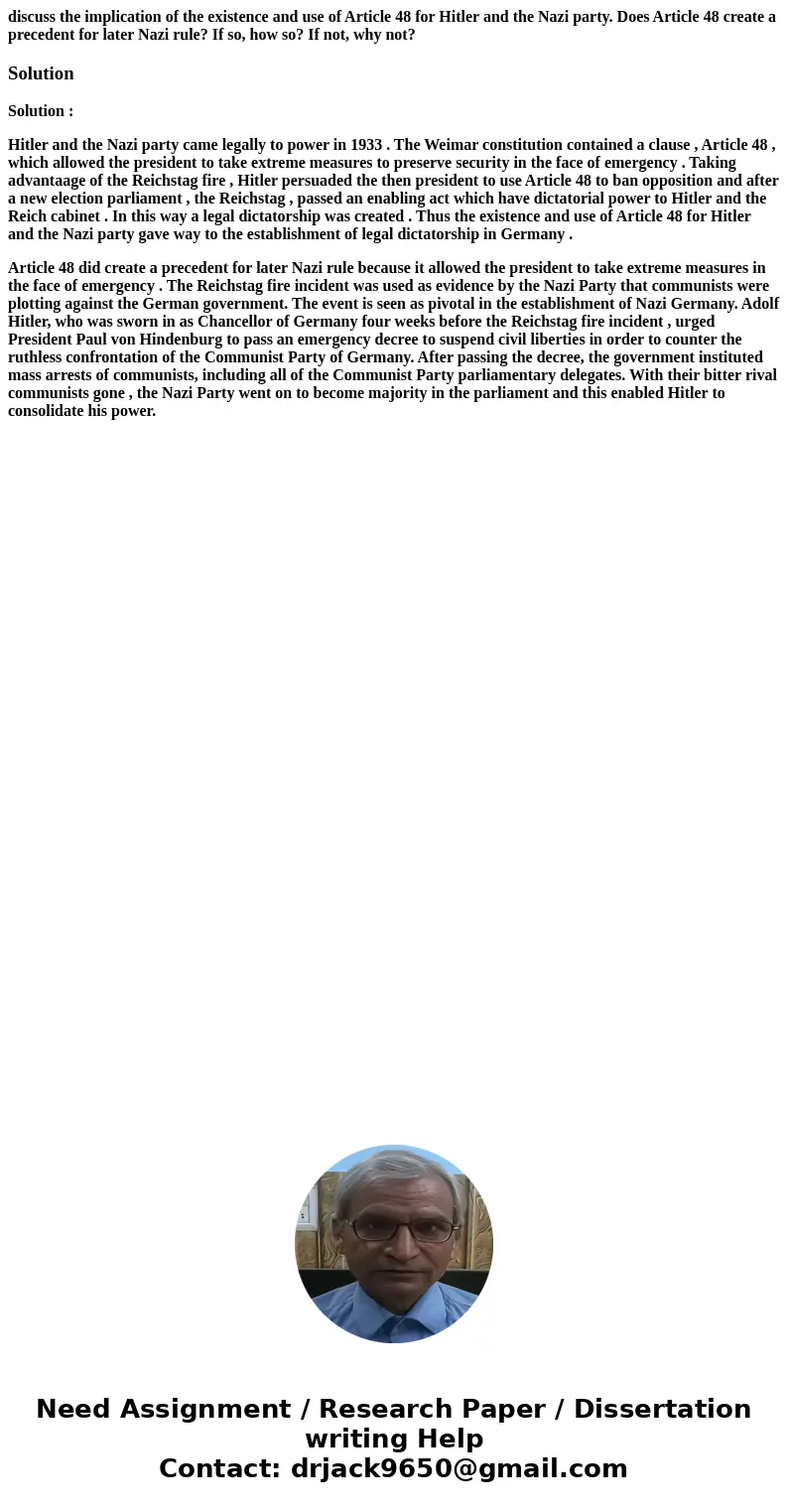 discuss the implication of the existence and use of Article 48 for Hitler and the Nazi party. Does Article 48 create a precedent for later Nazi rule? If so, how discuss the implication of the existence and use of Article 48 for Hitler and the Nazi party. Does Article 48 create a precedent for later Nazi rule? If so, how