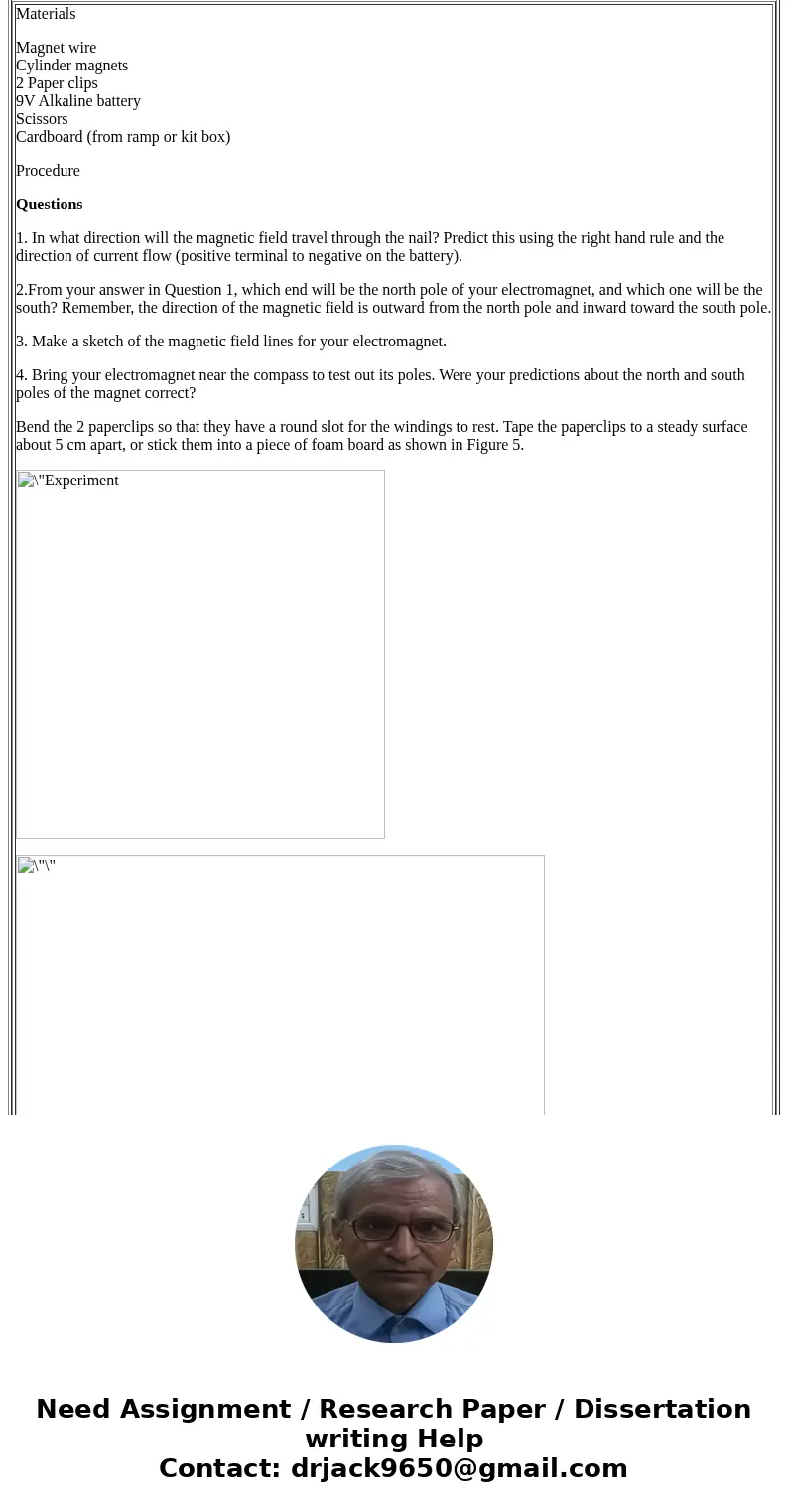 Experiment 1: Simple Electric Motor A simple electric DC motor will help visually demonstrate the relationship between current and magnetic fields. Since a comm