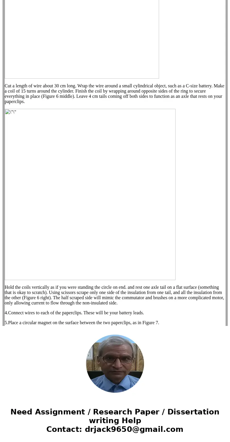 Experiment 1: Simple Electric Motor A simple electric DC motor will help visually demonstrate the relationship between current and magnetic fields. Since a comm