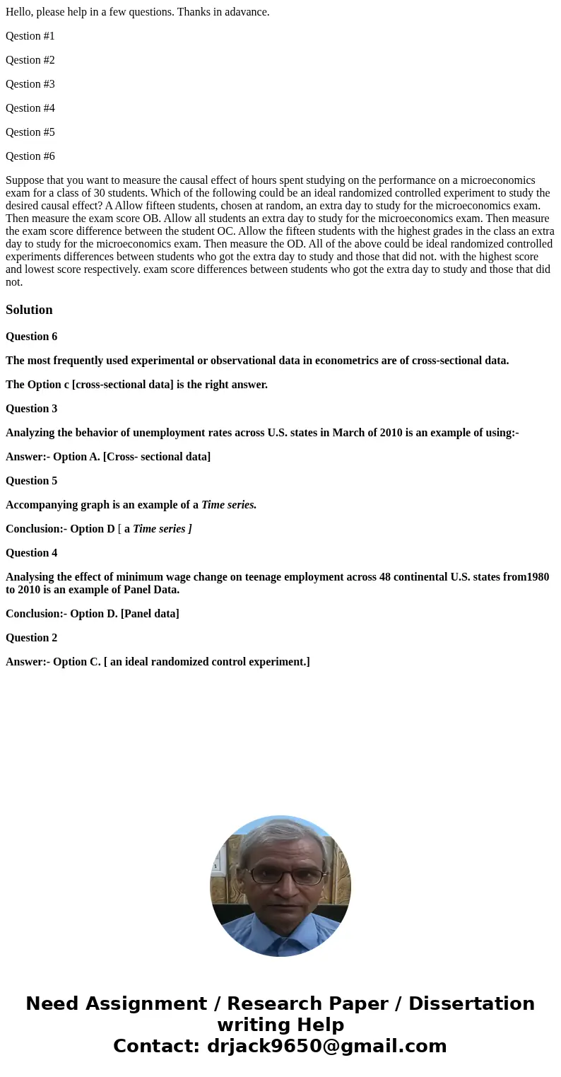 Hello, please help in a few questions. Thanks in adavance. Qestion #1 Qestion #2 Qestion #3 Qestion #4 Qestion #5 Qestion #6 Suppose that you want to measure th