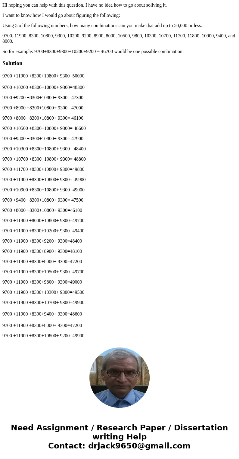 Hi hoping you can help with this question, I have no idea how to go about soliving it. I want to know how I would go about figuring the following: Using 5 of th