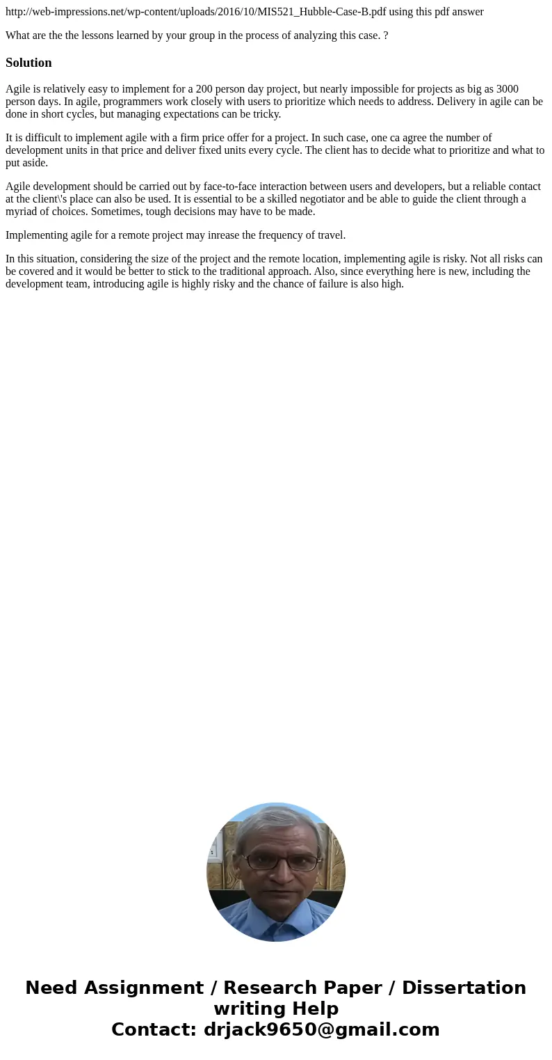 http://web-impressions.net/wp-content/uploads/2016/10/MIS521_Hubble-Case-B.pdf using this pdf answer What are the the lessons learned by your group in the proc  http://web-impressions.net/wp-content/uploads/2016/10/MIS521_Hubble-Case-B.pdf using this pdf answer What are the the lessons learned by your group in the proc