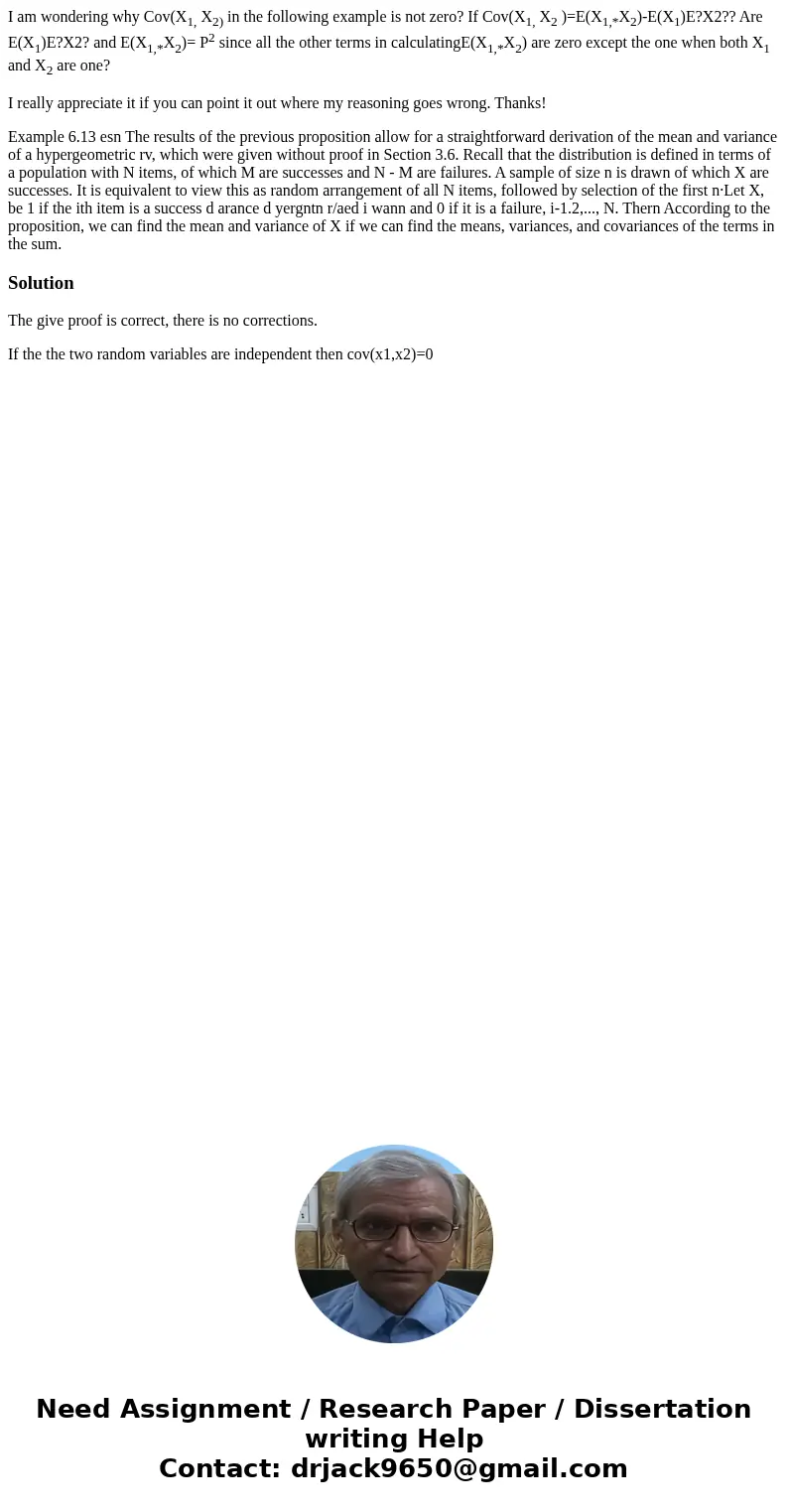I am wondering why Cov(X1, X2) in the following example is not zero? If Cov(X1, X2 )=E(X1,*X2)-E(X1)E?X2?? Are E(X1)E?X2? and E(X1,*X2)= P2 since all the other 
