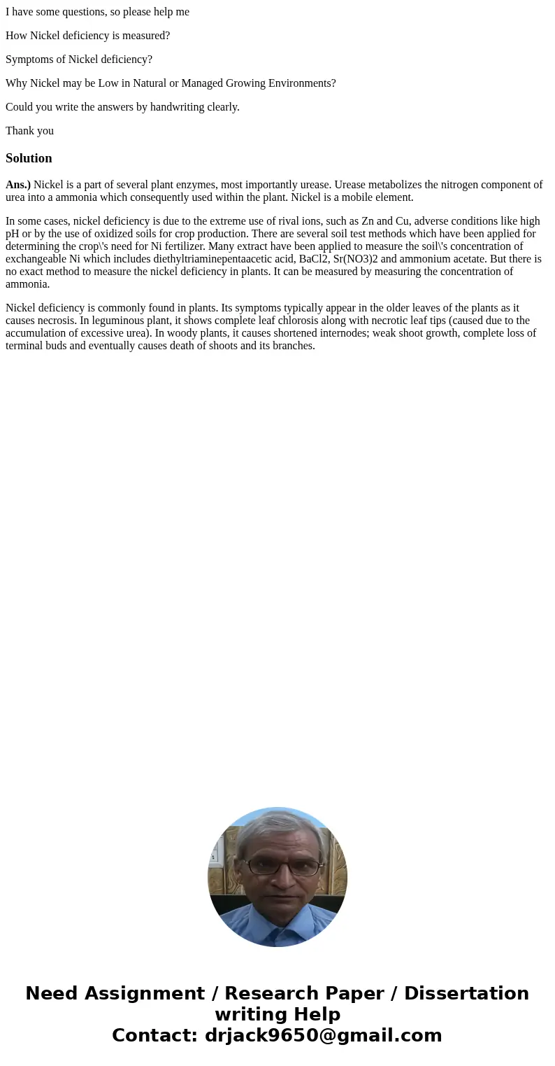I have some questions, so please help me How Nickel deficiency is measured? Symptoms of Nickel deficiency? Why Nickel may be Low in Natural or Managed Growing E