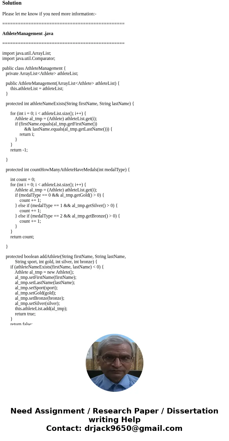 I need help creating AthleteManagement class which deals with the given Athlete class, Sorts class, AthleteNameComparator class, and MedalCountComparator class.