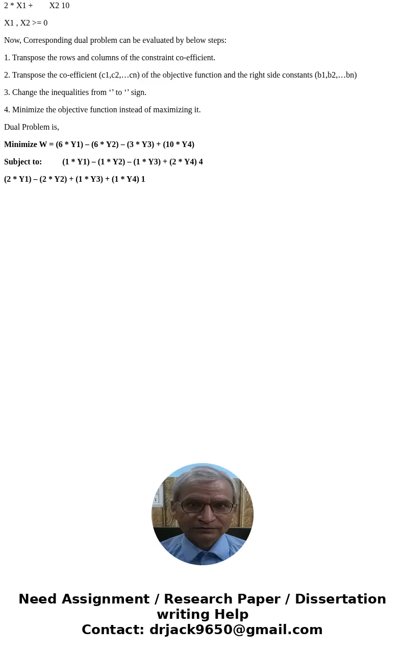 I need some help converting this from a Primal to Dual but I can\'t seem to figure it out. Linear Programming!!! Build the two functional constraints by inserti