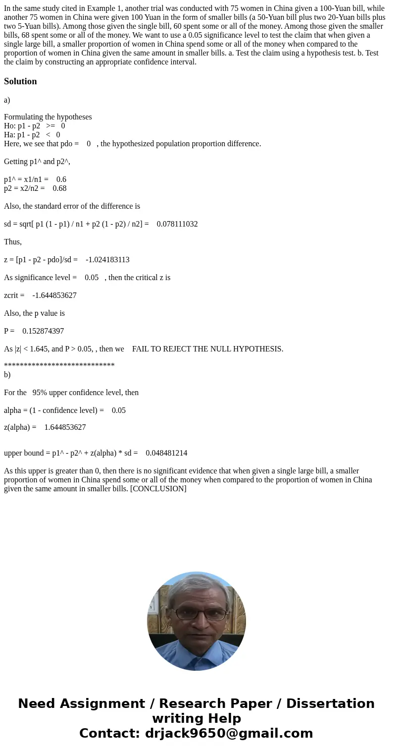 In the same study cited in Example 1, another trial was conducted with 75 women in China given a 100-Yuan bill, while another 75 women in China were given 100 Y