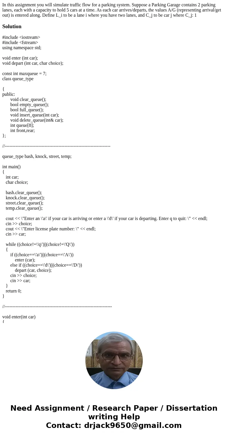  In this assignment you will simulate traffic flow for a parking system. Suppose a Parking Garage contains 2 parking lanes, each with a capacity to hold 5 cars 
