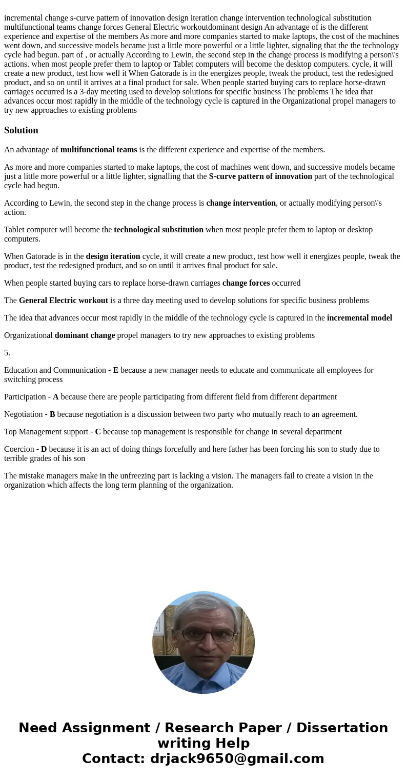 incremental change s-curve pattern of innovation design iteration change intervention technological substitution multifunctional teams change forces General El  incremental change s-curve pattern of innovation design iteration change intervention technological substitution multifunctional teams change forces General El