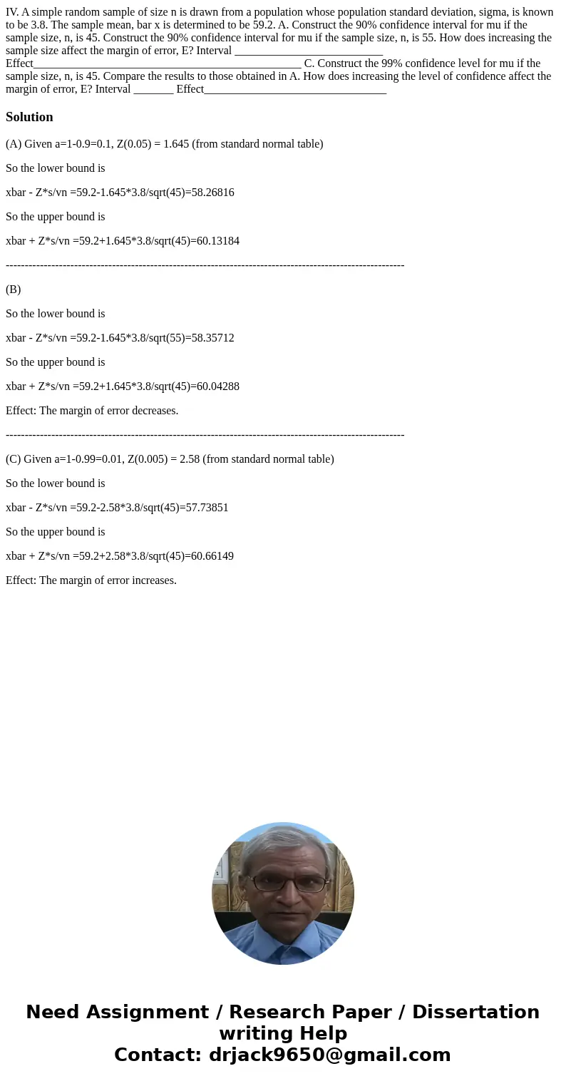 IV. A simple random sample of size n is drawn from a population whose population standard deviation, sigma, is known to be 3.8. The sample mean, bar x is deter  IV. A simple random sample of size n is drawn from a population whose population standard deviation, sigma, is known to be 3.8. The sample mean, bar x is deter