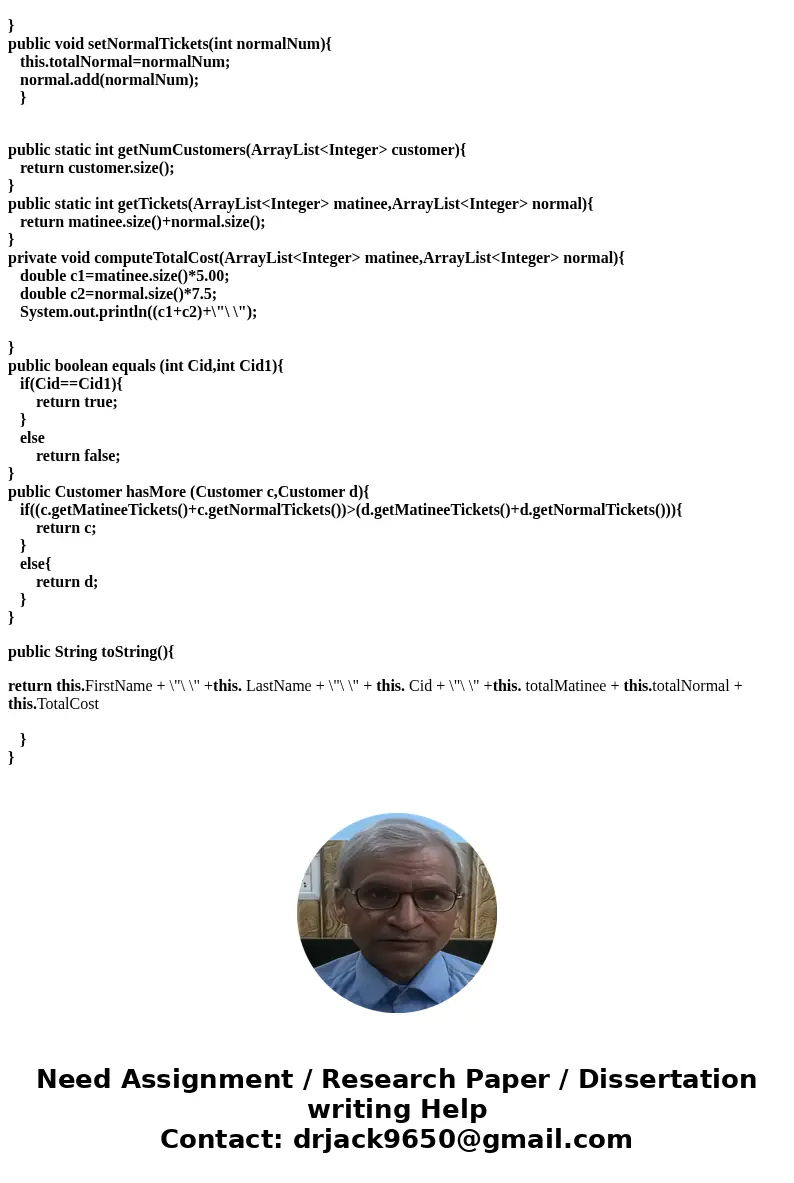 java :- Part 2: Programming: (20 points) Your assignment is to create a file called Customer.java containing a class Customer (there is no main method in this c java :- Part 2: Programming: (20 points) Your assignment is to create a file called Customer.java containing a class Customer (there is no main method in this c