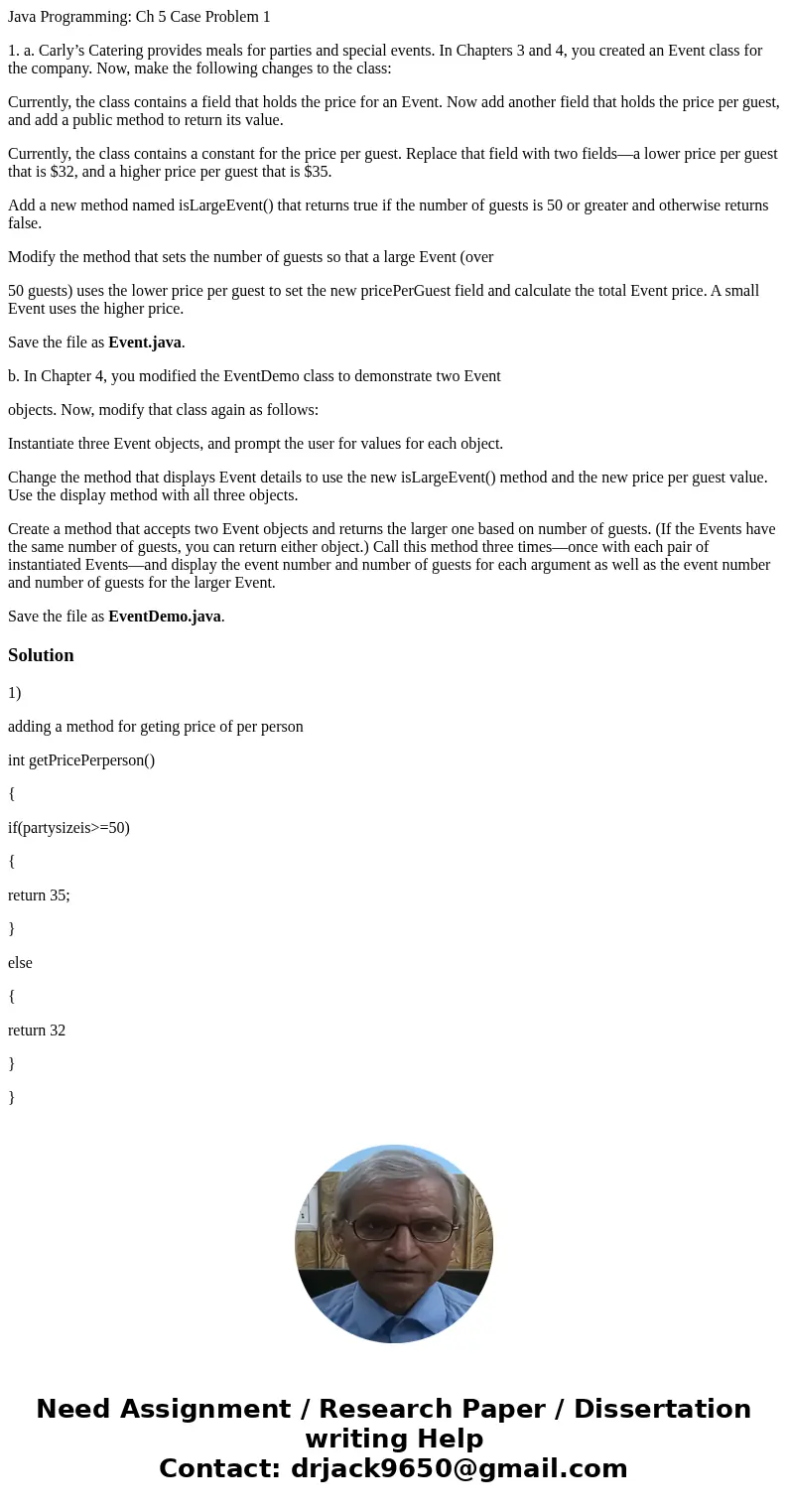 Java Programming: Ch 5 Case Problem 1 1. a. Carly’s Catering provides meals for parties and special events. In Chapters 3 and 4, you created an Event class for 