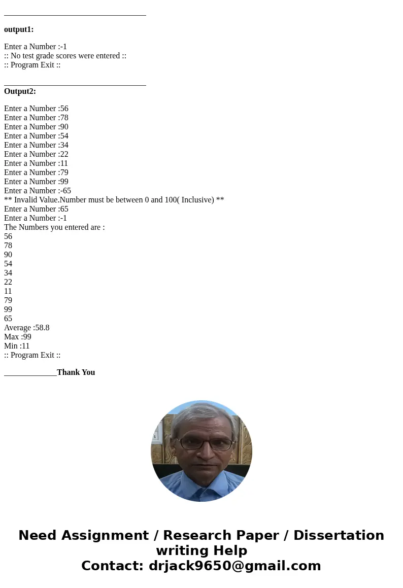 Java Write a program that asks the user to enter any number of test scores and calculate their averages. After each test score is entered, validate that the sco