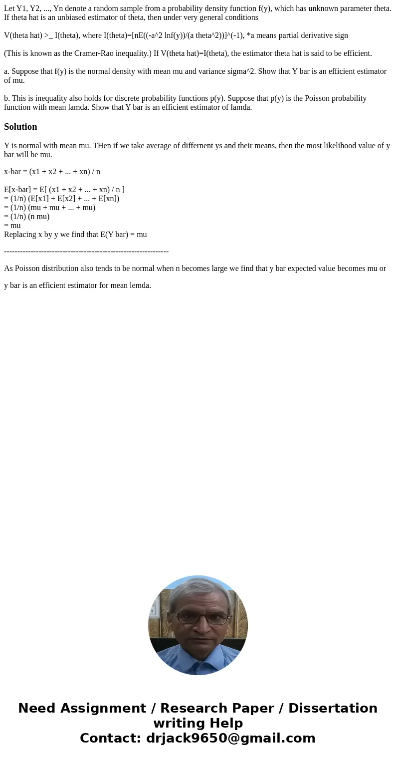 Let Y1, Y2, ..., Yn denote a random sample from a probability density function f(y), which has unknown parameter theta. If theta hat is an unbiased estimator of