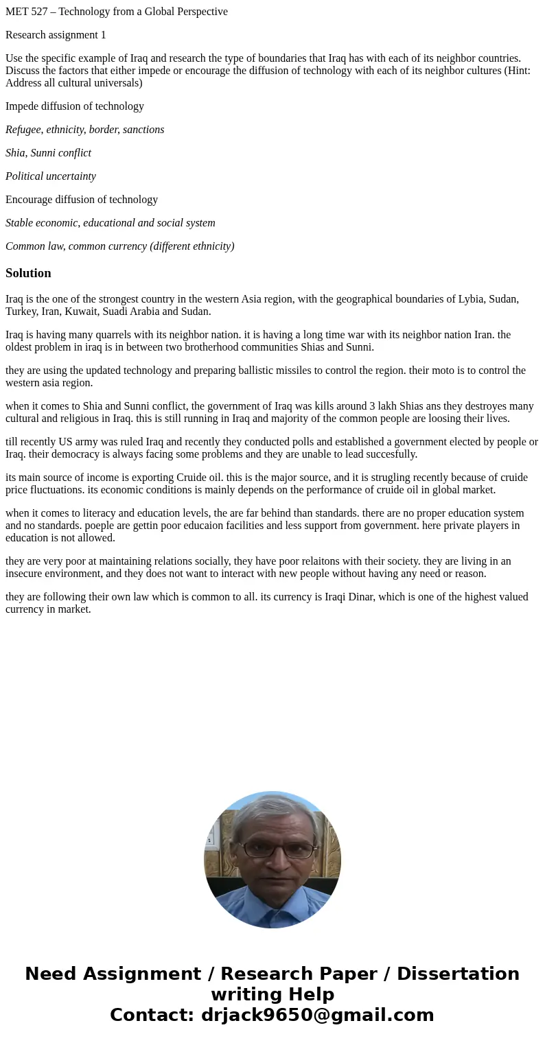 MET 527 – Technology from a Global Perspective Research assignment 1 Use the specific example of Iraq and research the type of boundaries that Iraq has with eac MET 527 – Technology from a Global Perspective Research assignment 1 Use the specific example of Iraq and research the type of boundaries that Iraq has with eac