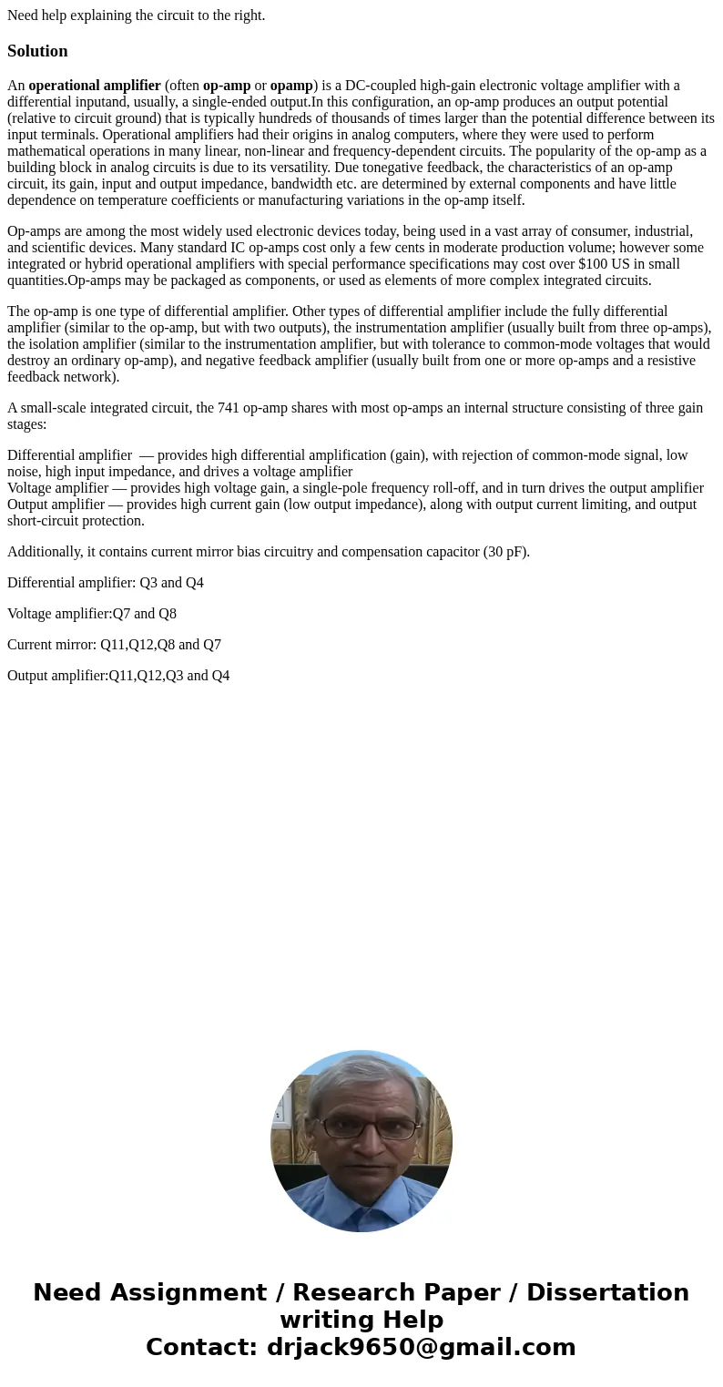 Need help explaining the circuit to the right.SolutionAn operational amplifier (often op-amp or opamp) is a DC-coupled high-gain electronic voltage amplifier wi Need help explaining the circuit to the right.SolutionAn operational amplifier (often op-amp or opamp) is a DC-coupled high-gain electronic voltage amplifier wi