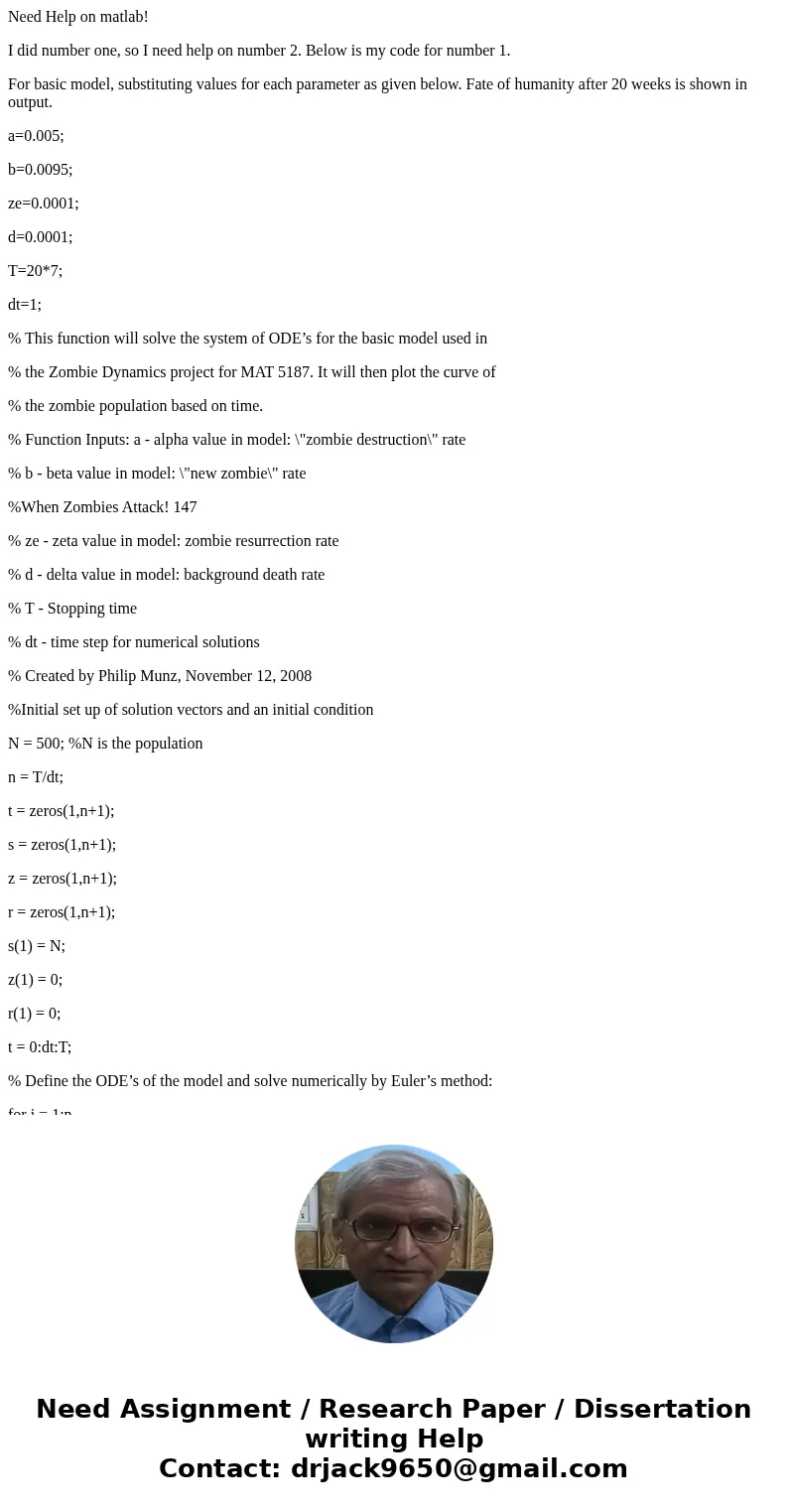 Need Help on matlab! I did number one, so I need help on number 2. Below is my code for number 1. For basic model, substituting values for each parameter as giv Need Help on matlab! I did number one, so I need help on number 2. Below is my code for number 1. For basic model, substituting values for each parameter as giv