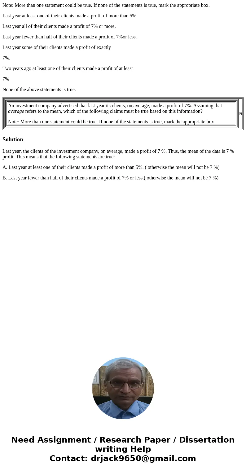 Note: More than one statement could be true. If none of the statements is true, mark the appropriate box. Last year at least one of their clients made a profit 