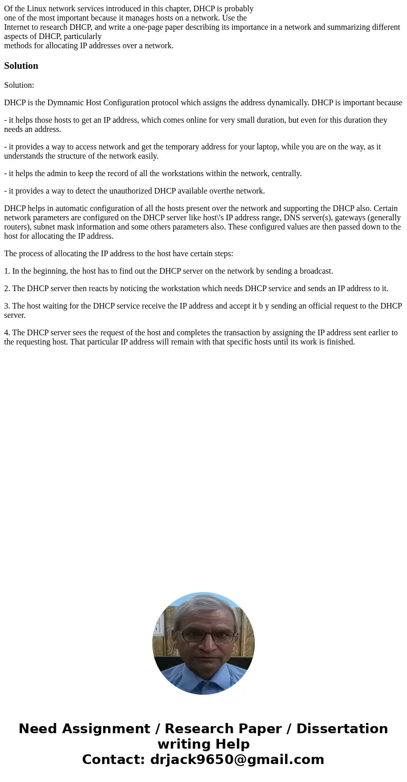 Of the Linux network services introduced in this chapter, DHCP is probably one of the most important because it manages hosts on a network. Use the Internet to  Of the Linux network services introduced in this chapter, DHCP is probably one of the most important because it manages hosts on a network. Use the Internet to
