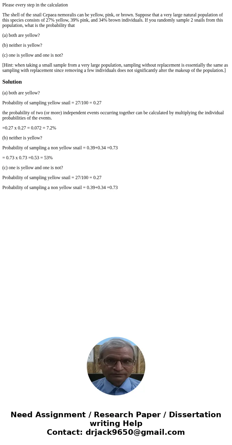 Please every step in the calculation The shell of the snail Cepaea nemoralis can be yellow, pink, or brown. Suppose that a very large natural population of this Please every step in the calculation The shell of the snail Cepaea nemoralis can be yellow, pink, or brown. Suppose that a very large natural population of this