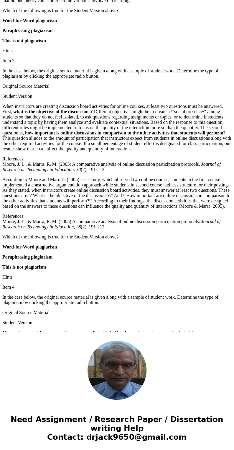 please help i have 40 mins Item 1 In the case below, the original source material is given along with a sample of student work. Determine the type of plagiarism please help i have 40 mins Item 1 In the case below, the original source material is given along with a sample of student work. Determine the type of plagiarism