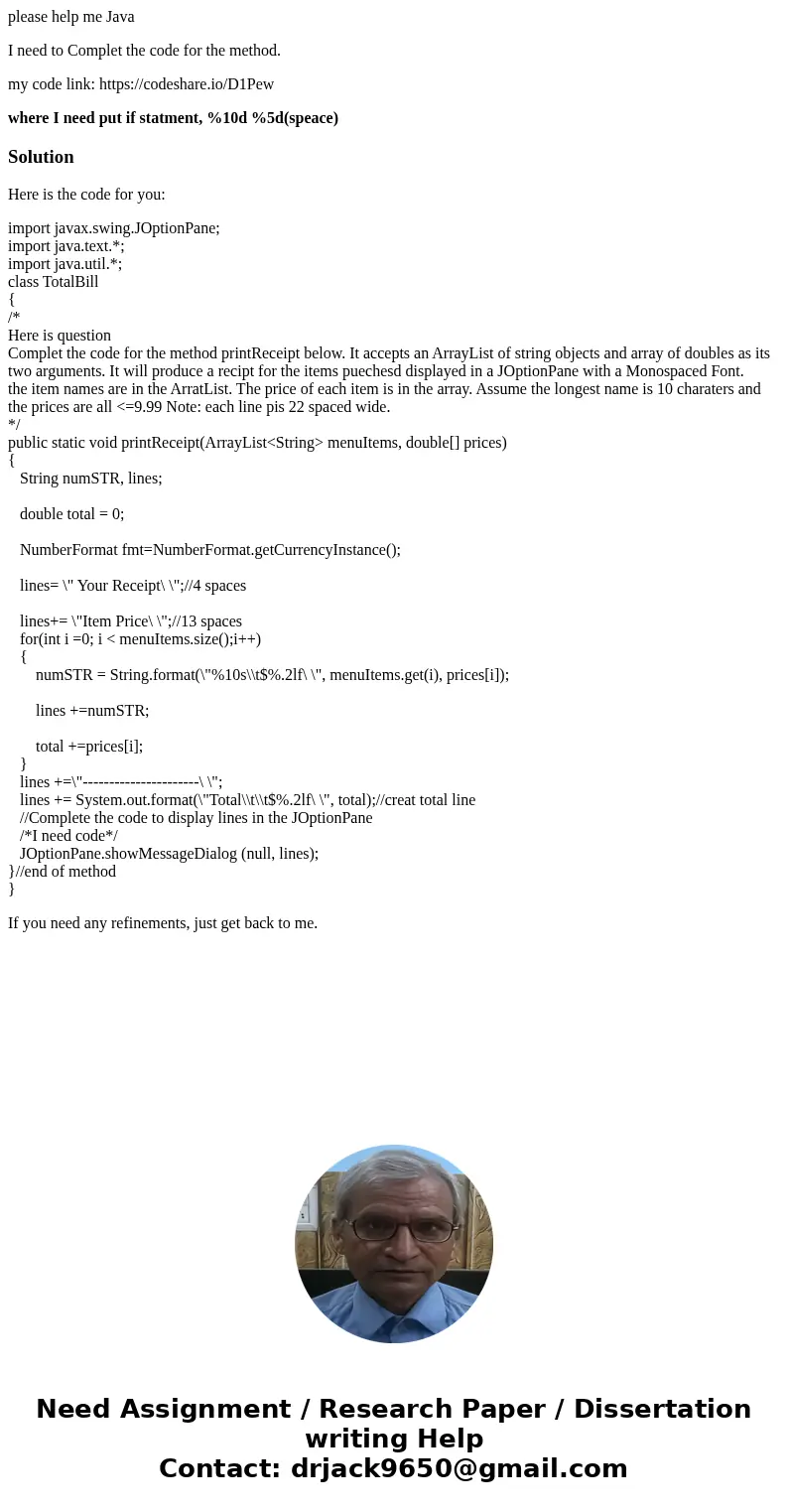 please help me Java I need to Complet the code for the method. my code link: https://codeshare.io/D1Pew where I need put if statment, %10d %5d(speace)SolutionHe please help me Java I need to Complet the code for the method. my code link: https://codeshare.io/D1Pew where I need put if statment, %10d %5d(speace)SolutionHe