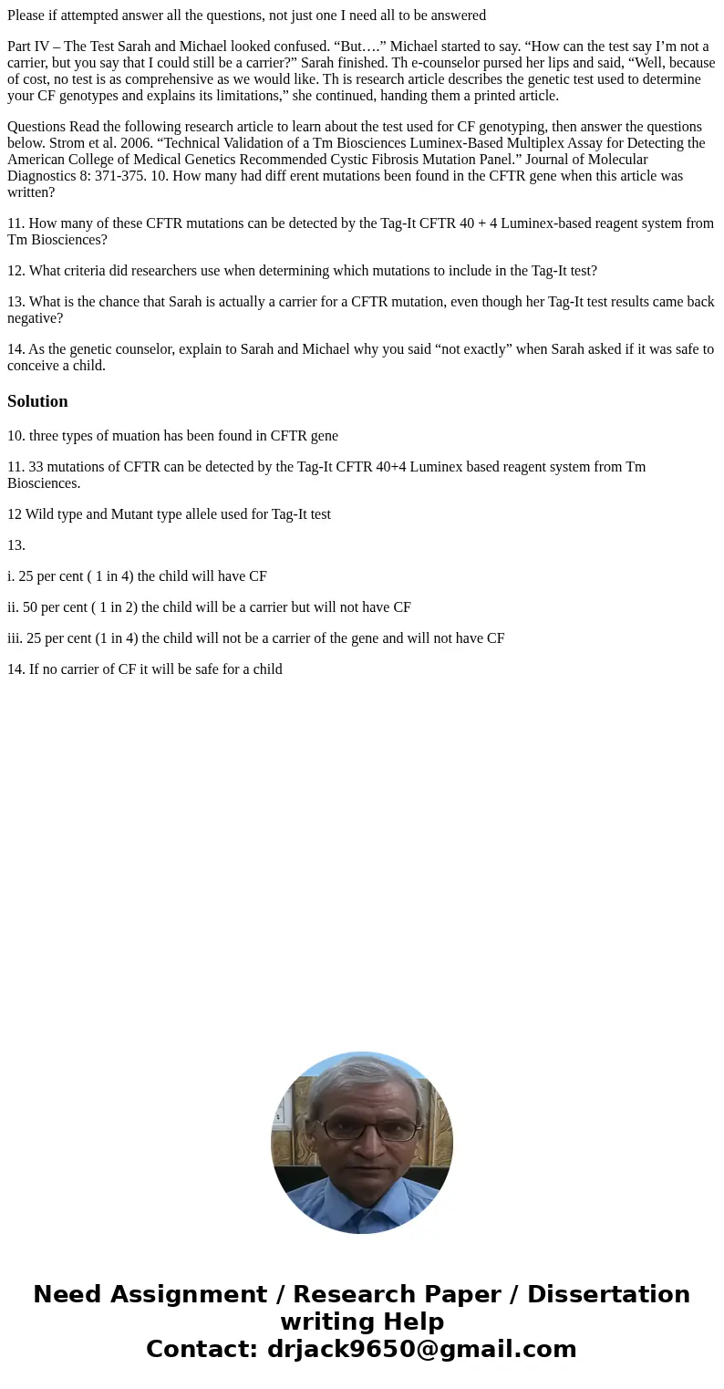 Please if attempted answer all the questions, not just one I need all to be answered Part IV – The Test Sarah and Michael looked confused. “But….” Michael start Please if attempted answer all the questions, not just one I need all to be answered Part IV – The Test Sarah and Michael looked confused. “But….” Michael start