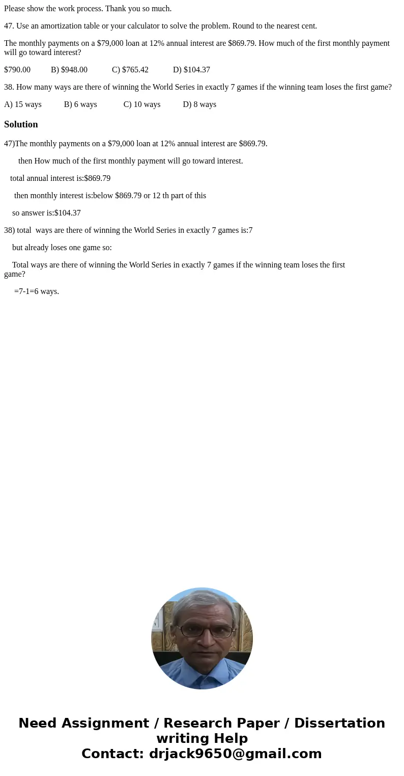Please show the work process. Thank you so much. 47. Use an amortization table or your calculator to solve the problem. Round to the nearest cent. The monthly p Please show the work process. Thank you so much. 47. Use an amortization table or your calculator to solve the problem. Round to the nearest cent. The monthly p